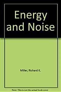 Energy and Noise (Hardcover)