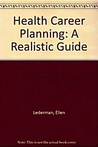 Health Career Planning (Paperback)