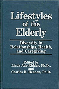 Lifestyles of the Elderly (Hardcover)