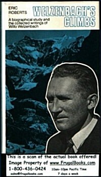 Welzenbachs Climbs (Hardcover)