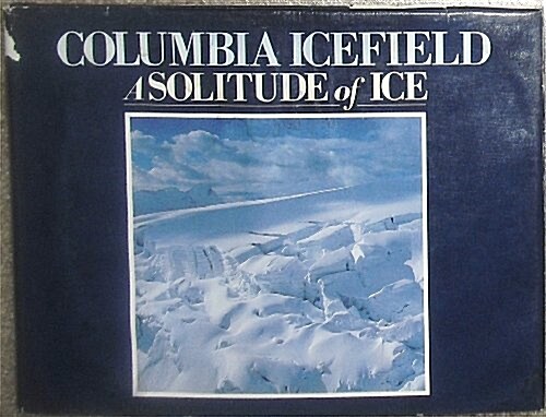 Columbia Icefield (Hardcover)