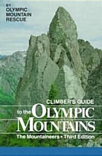 Climbers Guide to the Olympic Mountains (Paperback, 3rd)