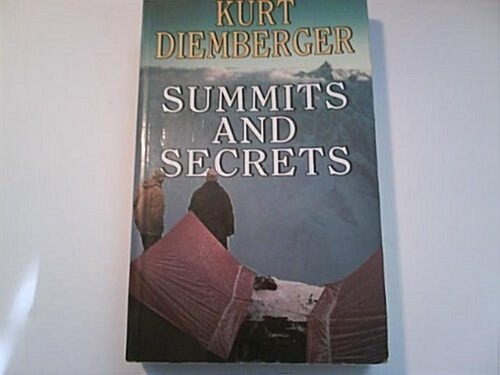 Summits and Secrets (Paperback)