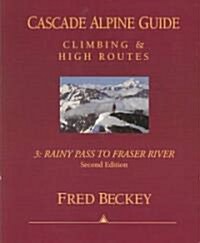 Cascade Alpine Guide (Paperback, 2nd)