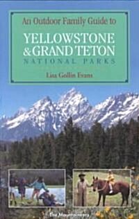 Outdoor Family Guide to Yellowstone and Grand Teton (Paperback)