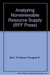 Analyzing Nonrenewable Resource Supply (Hardcover)