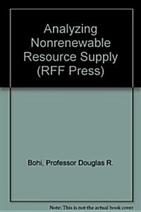 Analyzing Nonrenewable Resource Supply (Paperback)