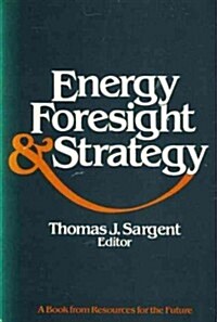 Energy, Foresight, and Strategy (Paperback)