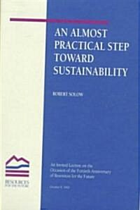 An Almost Practical Step Toward Sustainability (Paperback)