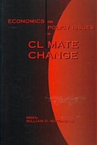 Economics and Policy Issues in Climate Change (Hardcover)