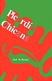 Picarda Chicana: Latino Folk Humor. Folklore Latino Jocoso. (Paperback)