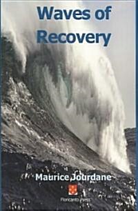 Waves of Recovery: The Life of an Advocate of Latino Civil Rights (Paperback)