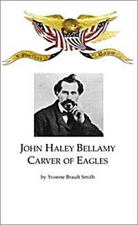 John Haley Bellamy (Paperback, 2nd)