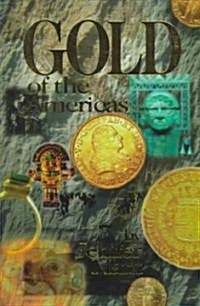 Gold of the Americas (Paperback)