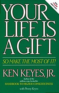 Your Life Is a Gift (Paperback, 2nd)