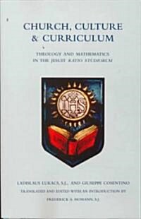 Church, Culture, and Curriculum (Paperback)