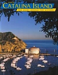 Santa Catalina an Island Adventure (Paperback)