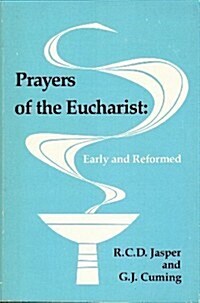 Prayers of the Eucharist (Paperback)