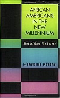 African Americans in the New Millennium (Paperback)