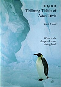 10,001 Titillating Tidbits of Avian Trivia (Paperback)