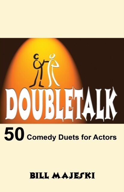 Doubletalk - 50 Comedy Duets for Actors (Paperback)