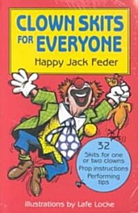Clown Skits for Everyone (Paperback, 2, Revised)