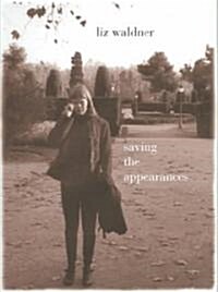 Saving the Appearances (Paperback)