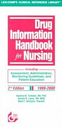 Drug Information Handbook for Nursing 1999-2000 (Paperback, 2nd)