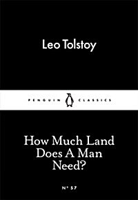 How Much Land Does A Man Need? (Paperback)