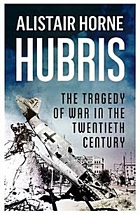 [중고] Hubris : The Tragedy of War in the Twentieth Century (Hardcover)