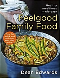 Feelgood Family Food (Hardcover)