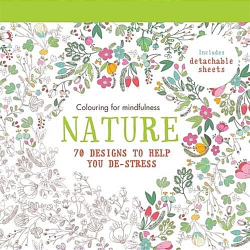 Nature : 70 Designs to Help You De-Stress (Paperback)