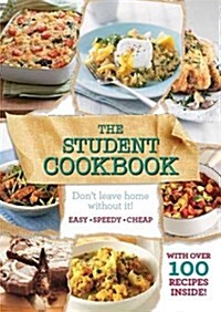 The Student Cookbook : Easy, Cheap Recipes for Students (Paperback)