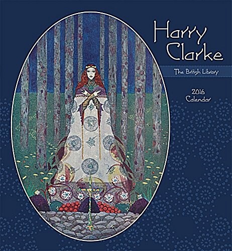 Harry Clarke 2016 Wall Calendar (Paperback)