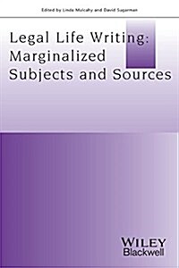 Legal Life Writing: Marginalized Subjects and Sources (Paperback)