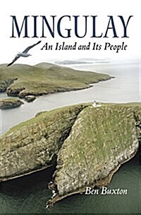 Mingulay : An Island and its People (Paperback, New ed)