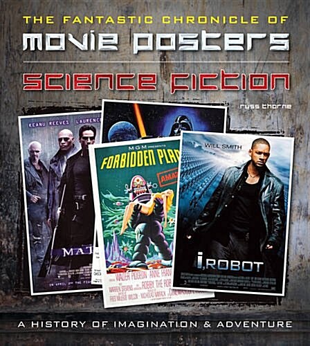 Science Fiction Movie Posters : The Fantastic Chronicle of Movie Posters (Hardcover, New ed)