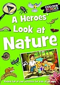 Heroes Look at Nature (Paperback)