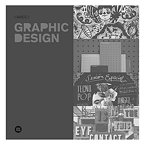 Basic Graphic Design (Paperback)