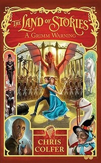 The Land of Stories: A Grimm Warning : Book 3 (Paperback)