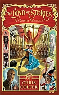 The Land of Stories: A Grimm Warning : Book 3 (Paperback)