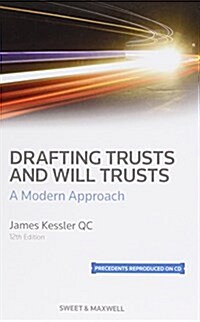 Drafting Trusts and Will Trusts : A Modern Approach (Package, 12 Rev ed)