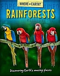 Rainforests : where on Earth (Hardcover)