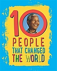 10: People That Changed The World (Hardcover)