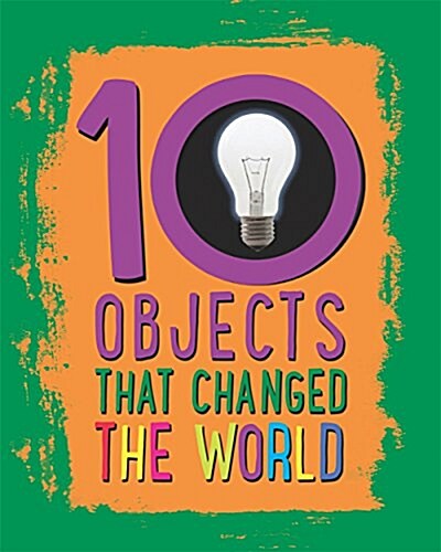 10: Ideas That Changed The World (Hardcover)