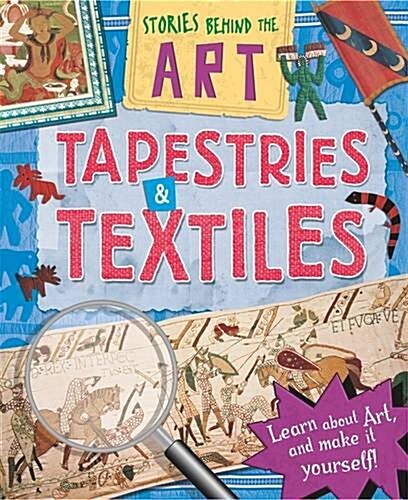 Stories In Art: Tapestries and Textiles (Paperback)