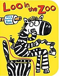 Loo in the Zoo (Board Book)