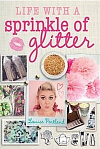 Life with a Sprinkle of Glitter (Hardcover)
