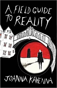 A Field Guide to Reality (Paperback)