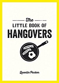 The Little Book of Hangovers (Paperback)